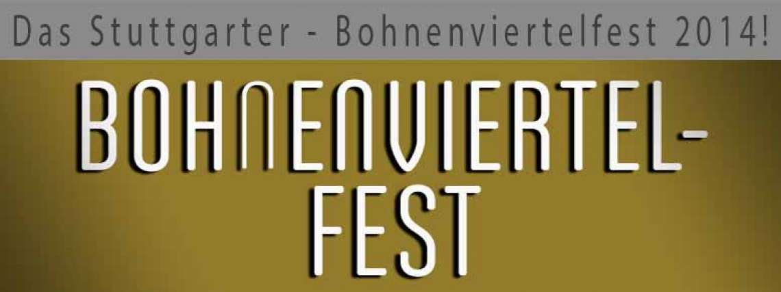 Das Bohnenviertelfest 2014!