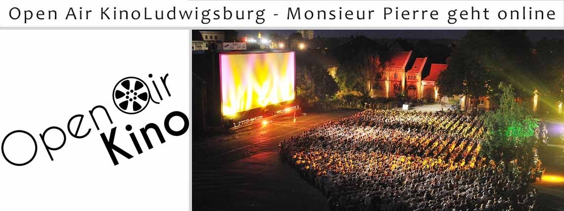 Open Air KinoLudwigsburg - Monsieur Pierre geht online