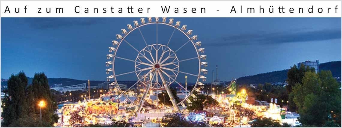 Auf zum Canstatter Wasen - Almhüttendorf 2018