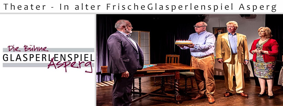 Theater - In alter Frische - Glasperlenspiel Asperg